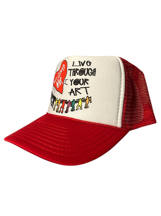 “Live Through Your Art” Trucker Hat