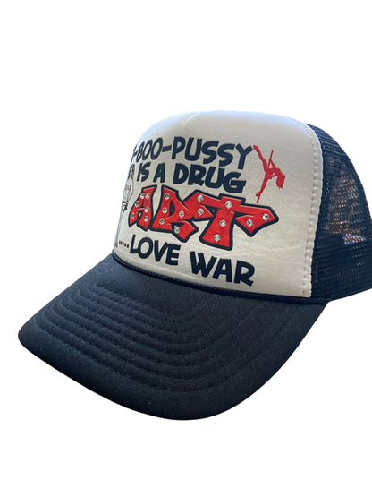 1-800-P#&*Y Is A Drug Trucker Hat V2