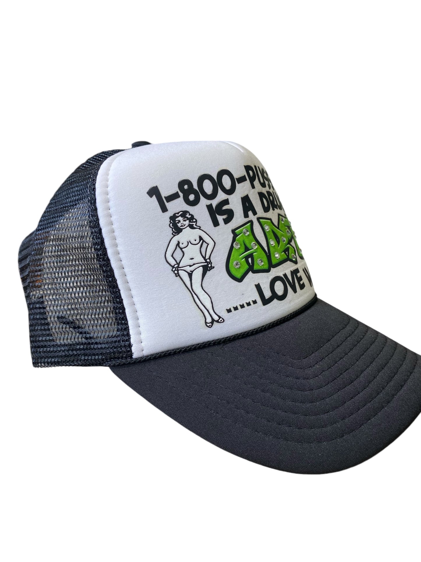 1-800-P#&*Y Is A Drug Trucker Hat V2